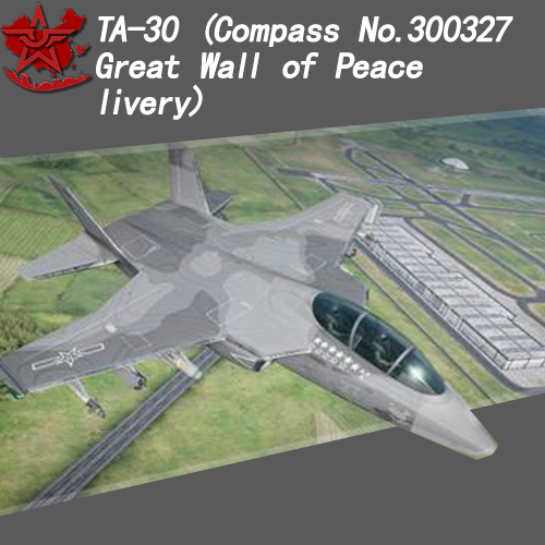TA-30(Compass No. 300327)(Great Wall of Peace livery)