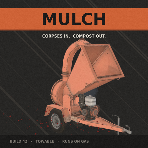 Mulch - Corpse Disposal & Compost – Project Zomboid Mod