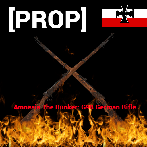 [PROP] Amnesia The Bunker: G98 German Rifle
