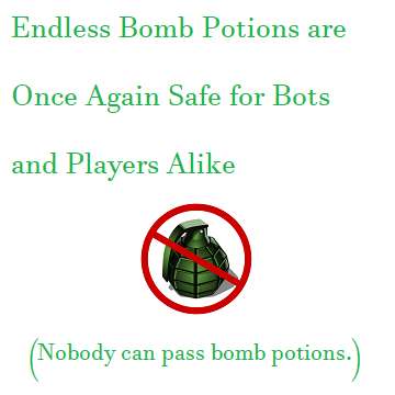 [DEPRECATED] Endless Bomb Potions are Once Again Safe for Bots and Players Alike