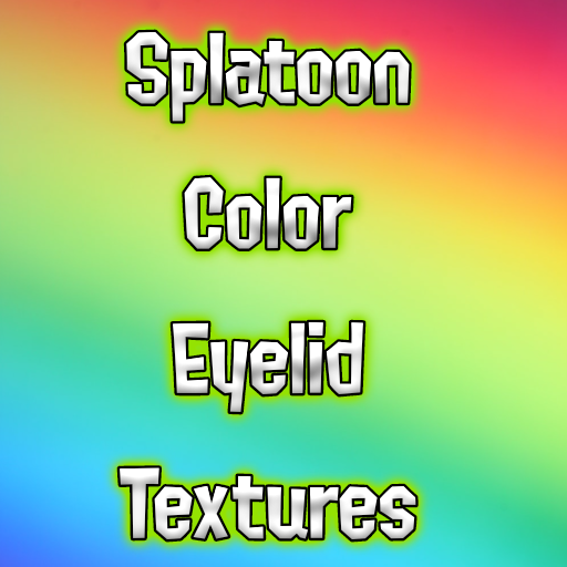 Splatoon Color Eyelid Textures