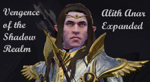 Vengence of the Shadow Realm - Alith Anar Expanded