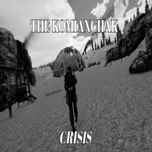 The Komianchak Crisis