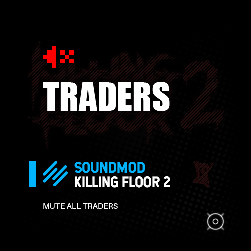 SOUNDMOD - MUTE ALL TRADERS