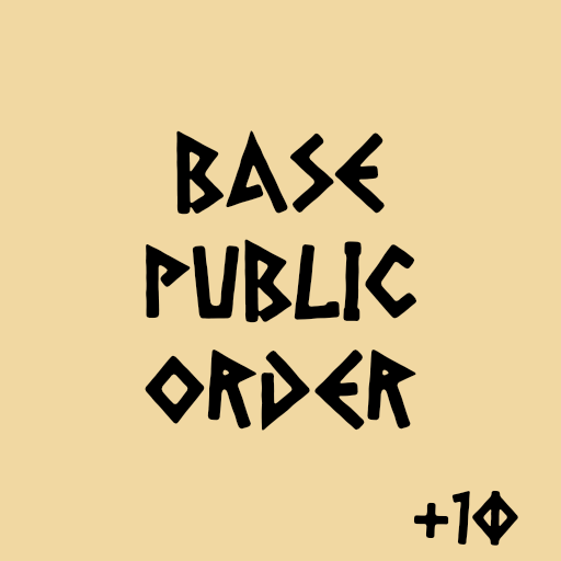 Base Public Order +10
