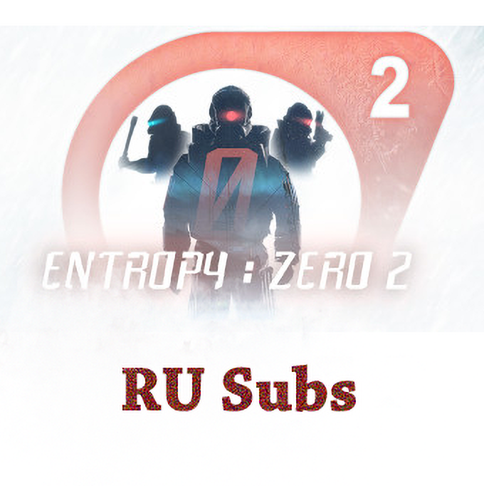 Русский перевод субтитров для Entropy : Zero 2