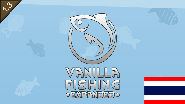 Vanilla Fishing Expanded แปลไทย