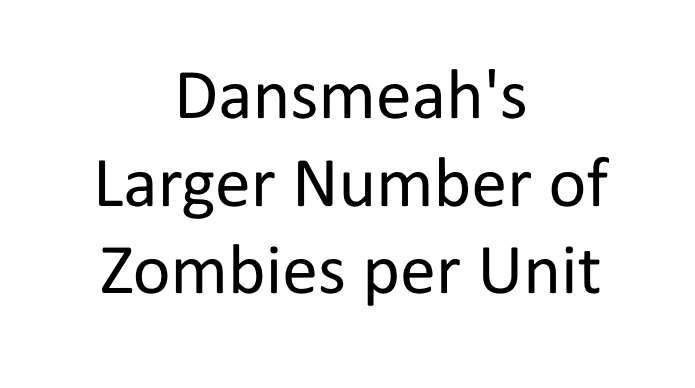 dansmeah's larger numbers of zombies per unit