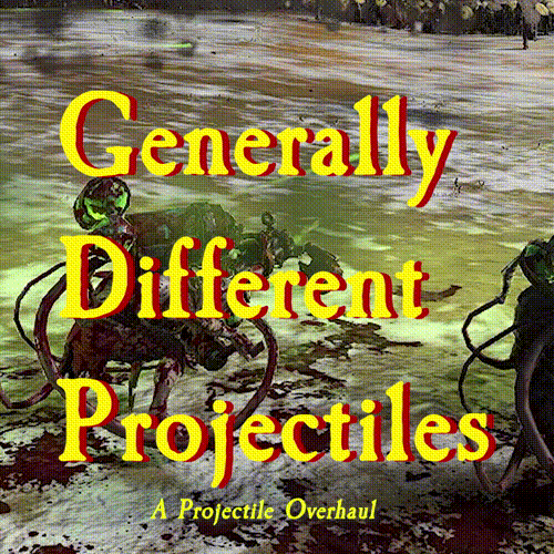 {{{{DISCONTINUED}}} GDP: A Projectile Overhaul (2.3 Vanilla)