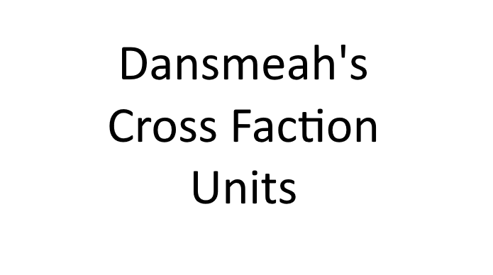 dansmeah's cross-faction units