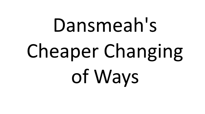 dansmeah cheaper changing of ways