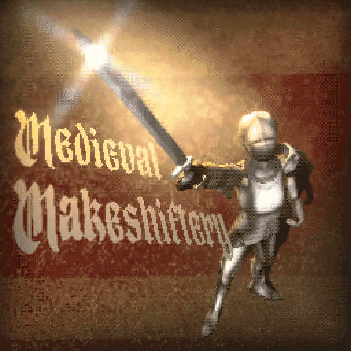 Medieval Makeshiftery (3.5) [B42.13 - .20]
