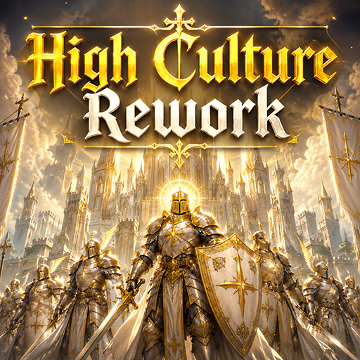 Thyron's High Culture Rework