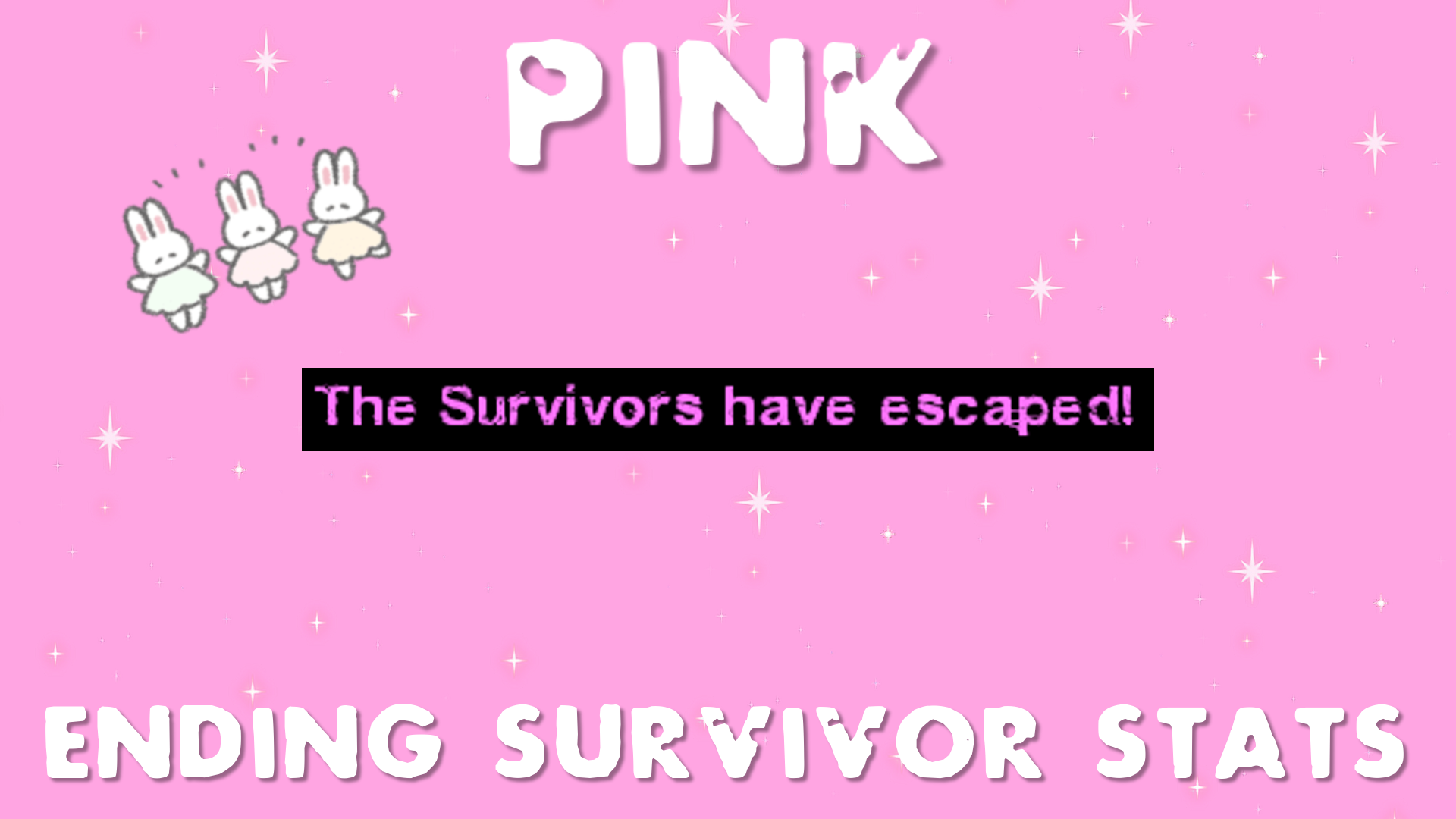 Pink Ending Survivor Stats (Labels Only)
 – Left 4 Dead 2 Mod