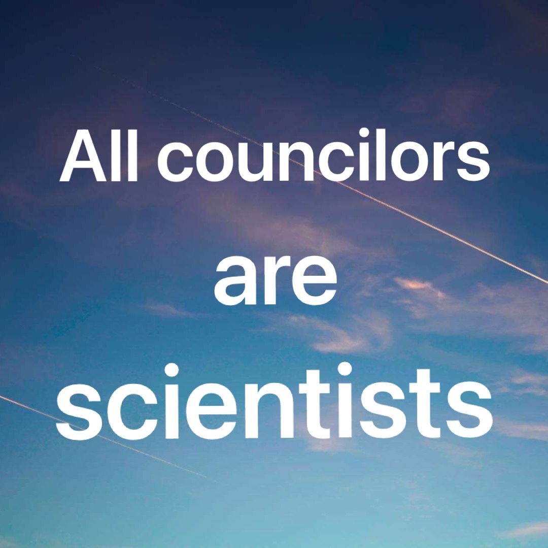 All councilors are scientists