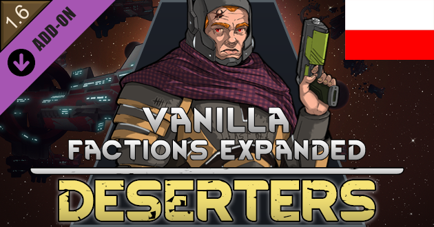 Vanilla Factions Expanded - Deserters [PL] mod preview for RimWorld
