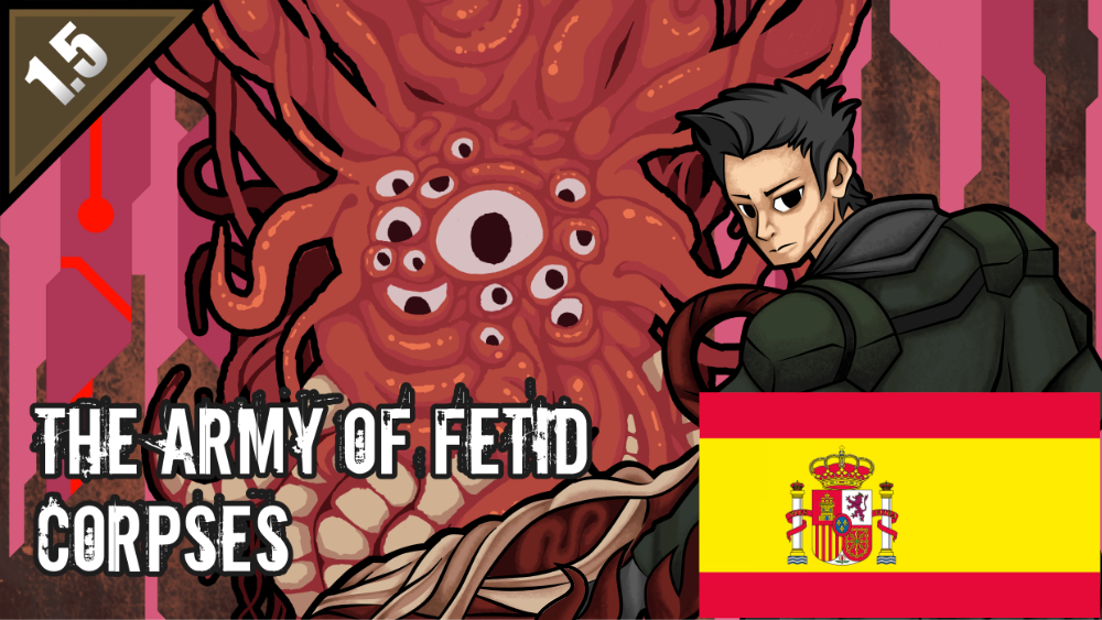 The Army Of Fetid Corpses 1.5_ES