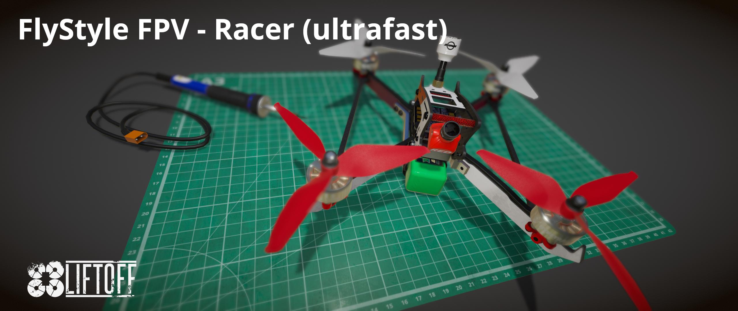 FlyStyle FPV - Racer (ultrafast)