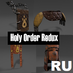 Holy Order Redux - Lore Friendly - RU