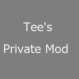 Tee's Private Mod