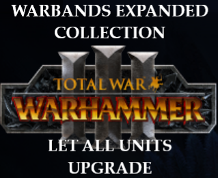 Warbands Expanded - The Collection - Mount and Blade Style-ish