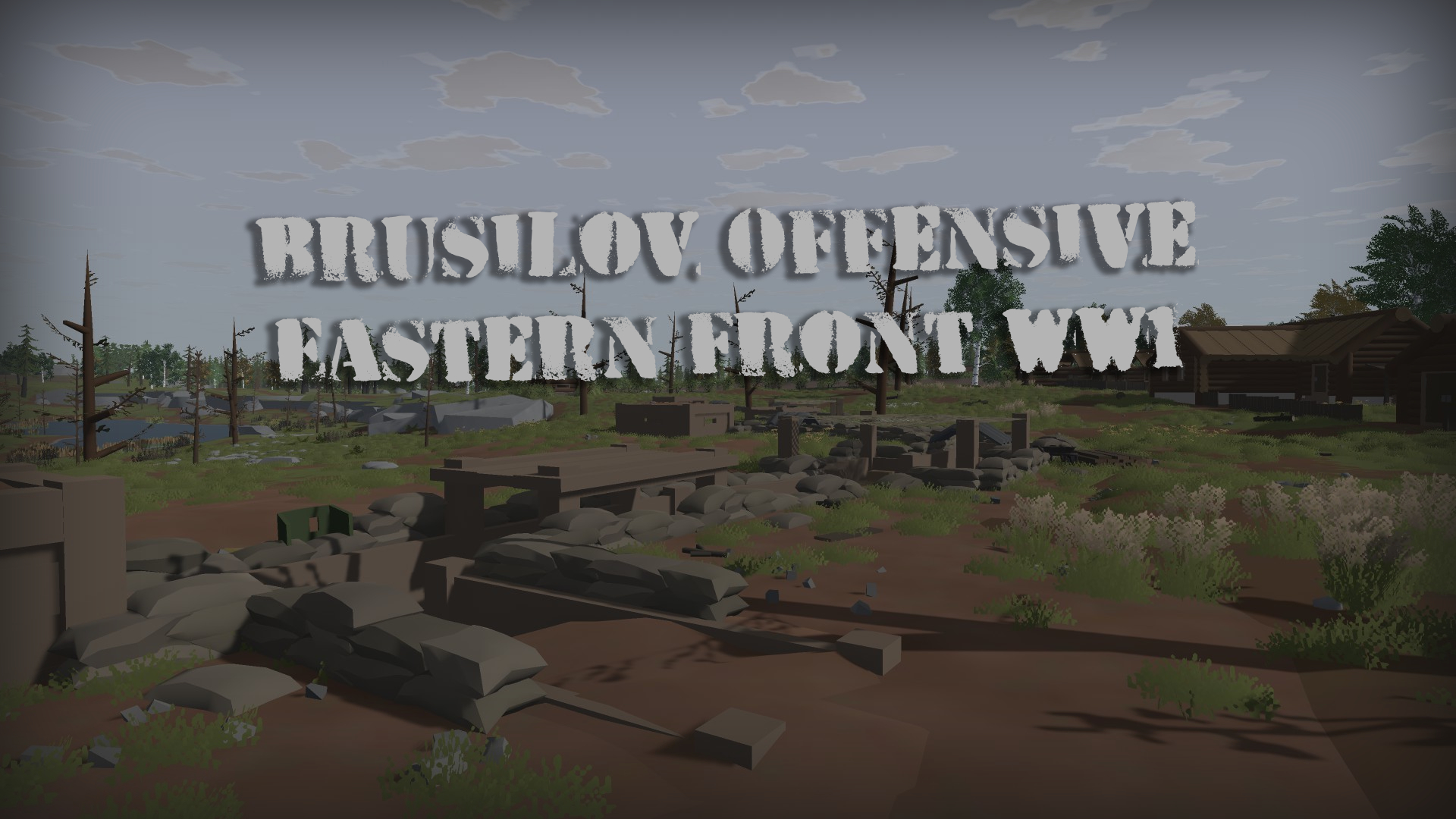 Brusilov Offensive | Eastern Front WW1 – Unturned Mod