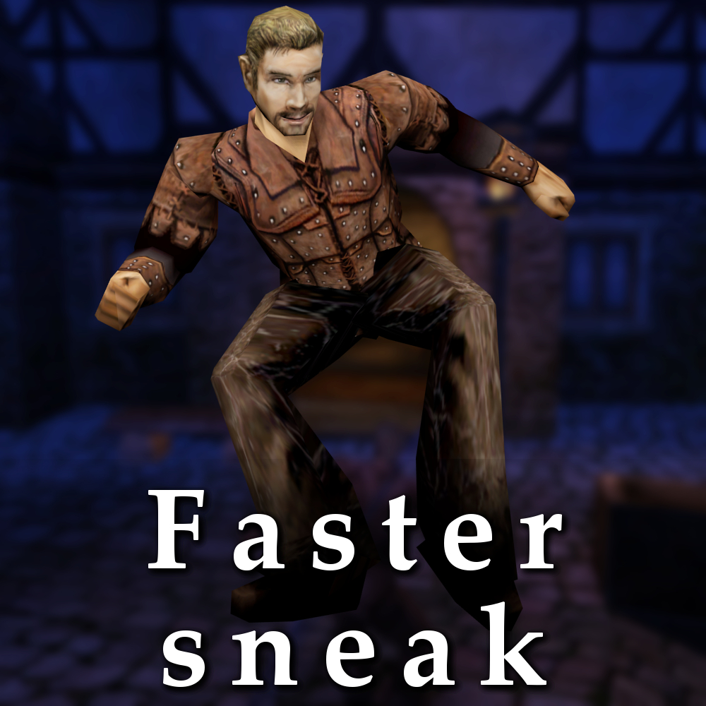 Faster sneak