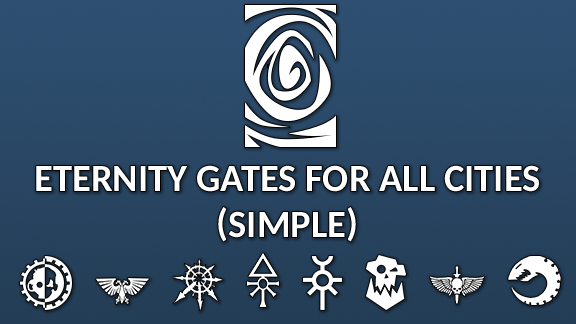 Eternity Gates for all Cities (simple)