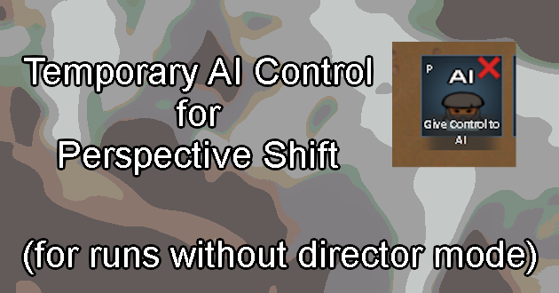 Relinquish Control for Perspective Shift
