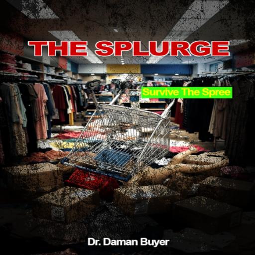 The Splurge
