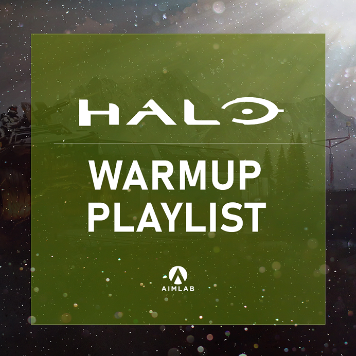 HALO Infinite Warmup Playlist