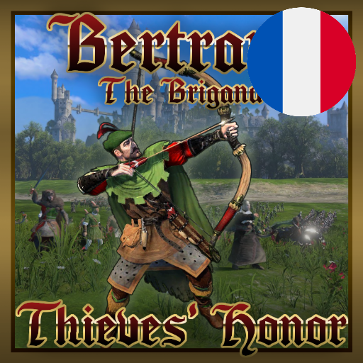 Français - Bertrand the Brigand, Thieves' Honor par Slavyk