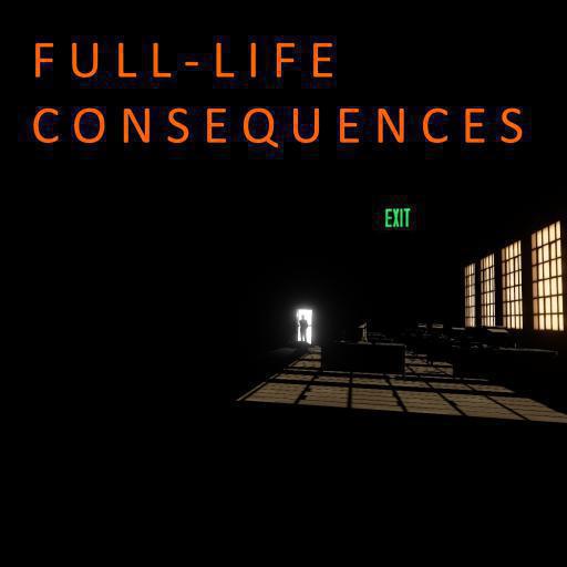 Full Life Consequences
