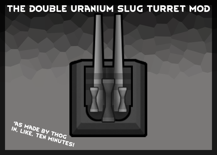 Double Uranium Slug Turret Mod