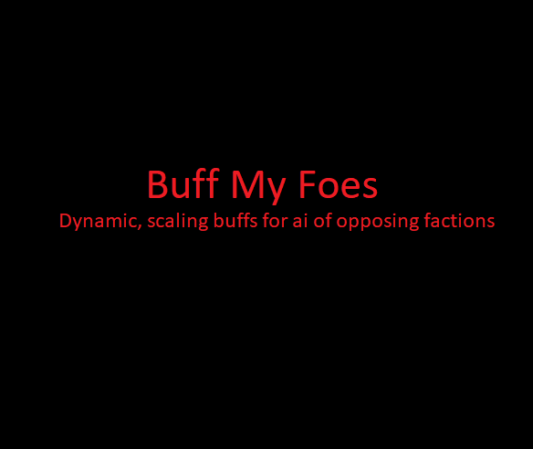 Buff My Foes!