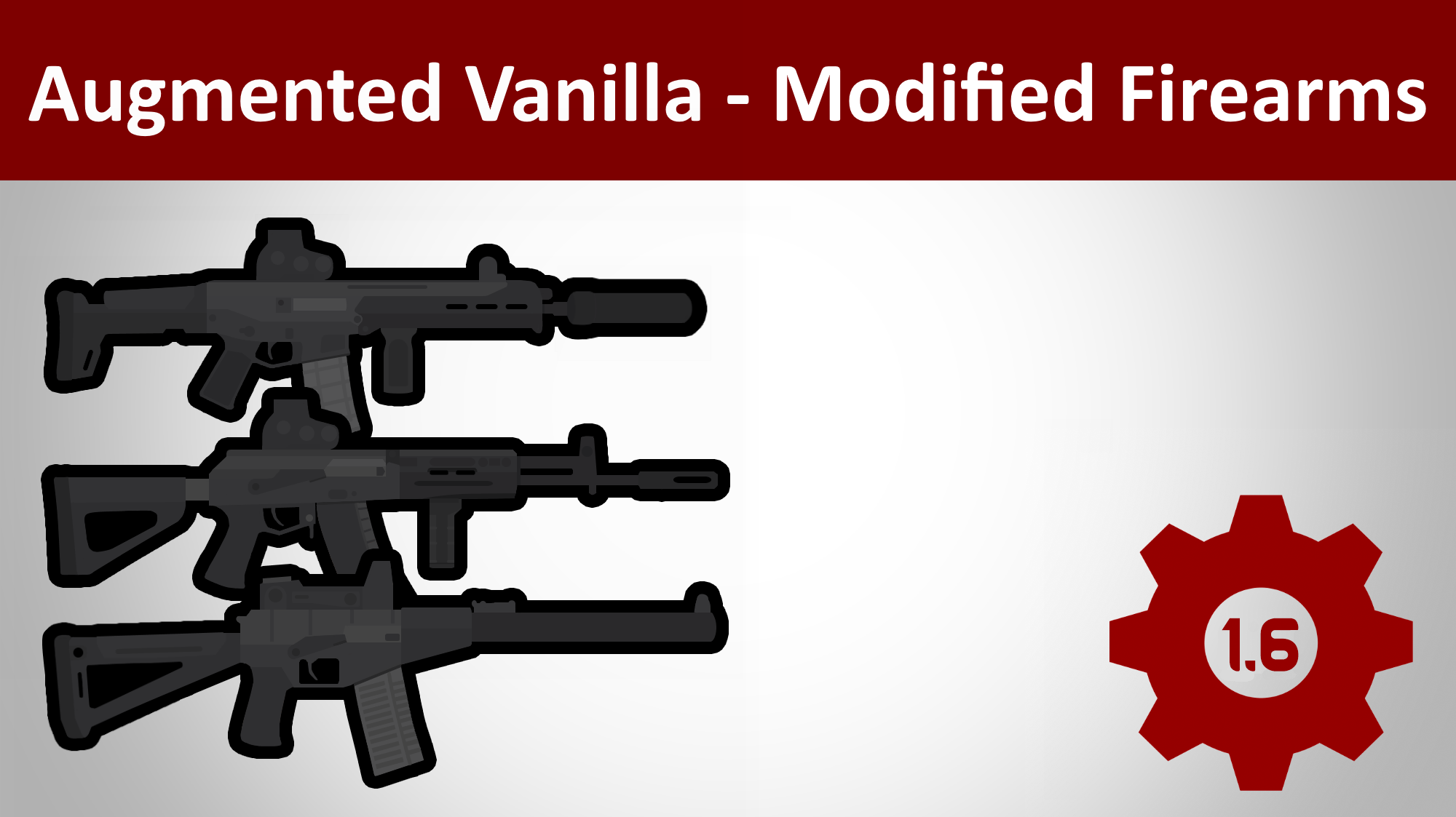 Augmented Vanilla - Modified Firearms [Continued]