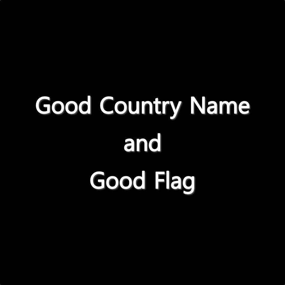 Good Country Name and Good Flag preview