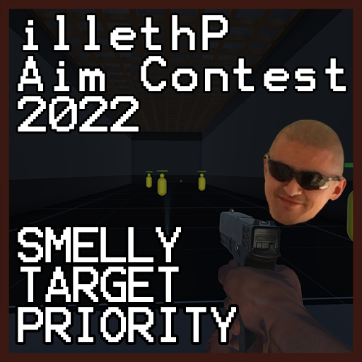 illethP Aim Contest - Smelly Target Priority preview