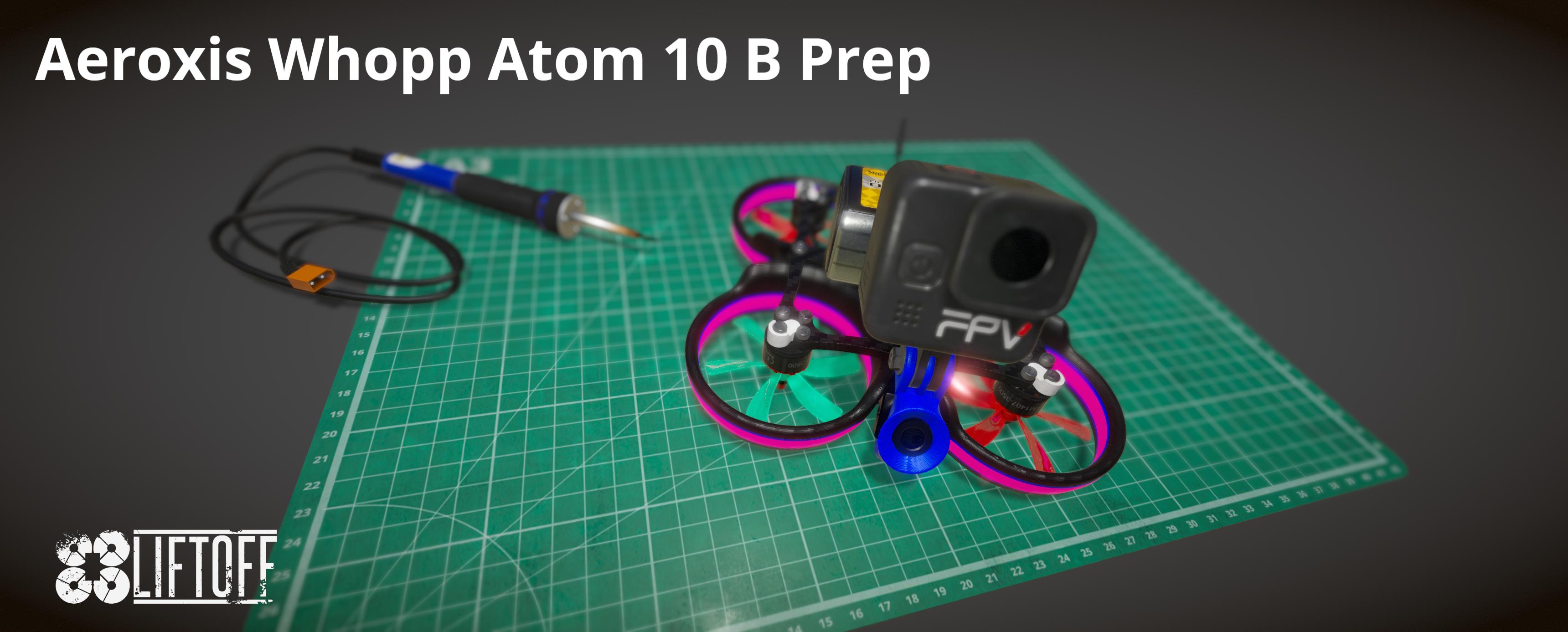 Aeroxis Whopp Atom 10 B Prep