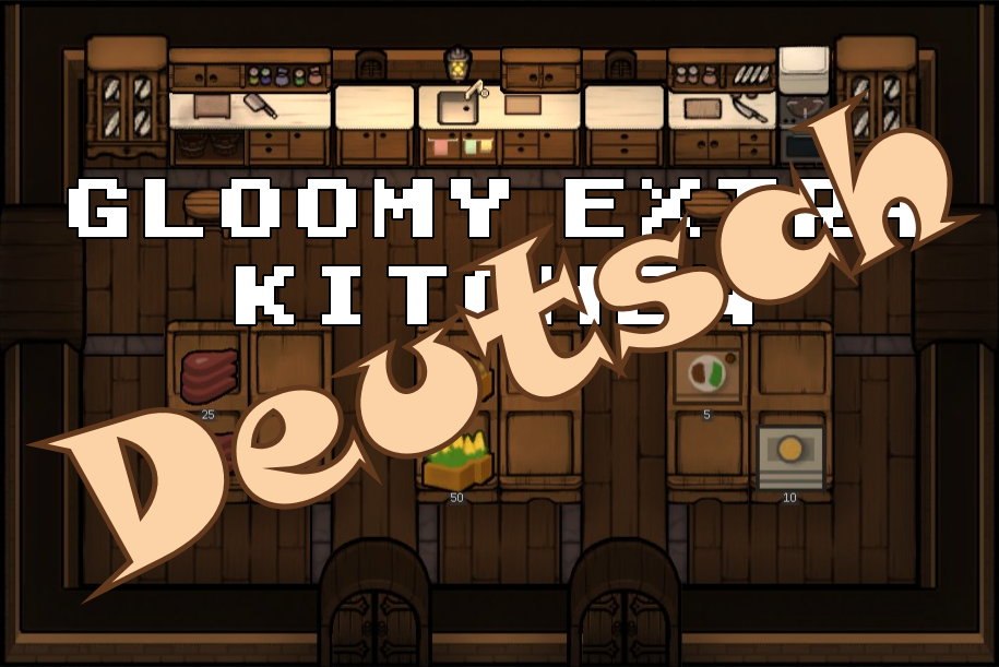 Gloomy Extra - Kitchen Deutsch