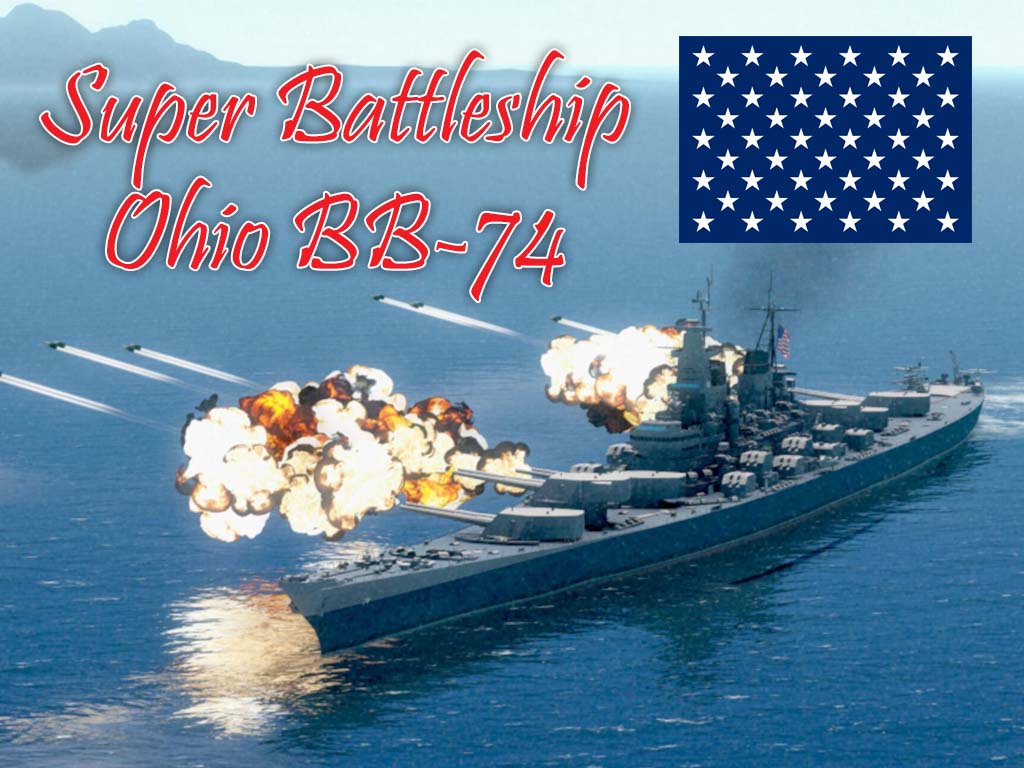 USS BB-74 Ohio Super Battleship 米帝“俄亥俄”级战列舰首舰“俄亥俄”号