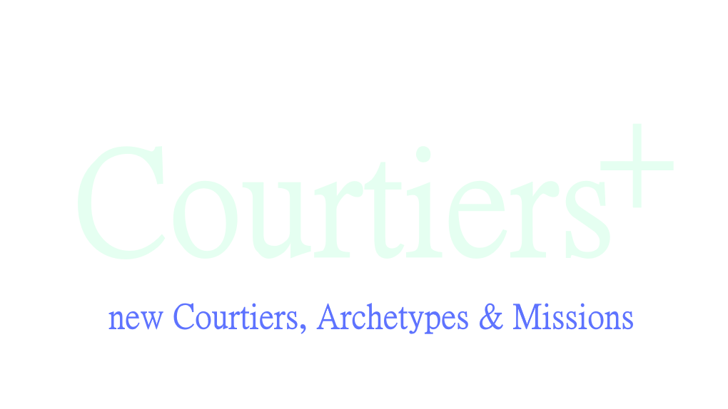 Courtiers+