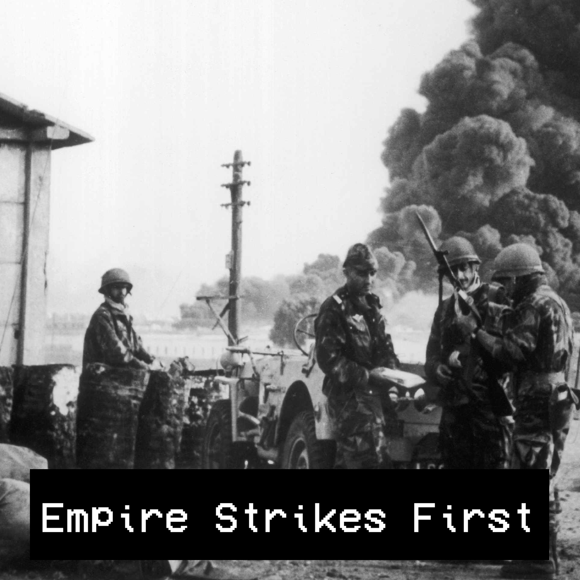 Empire Strikes First [Suez Crisis Mission]