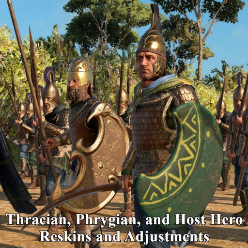 Thracian, Phrygian, and Host Hero Reskins and Adjustments