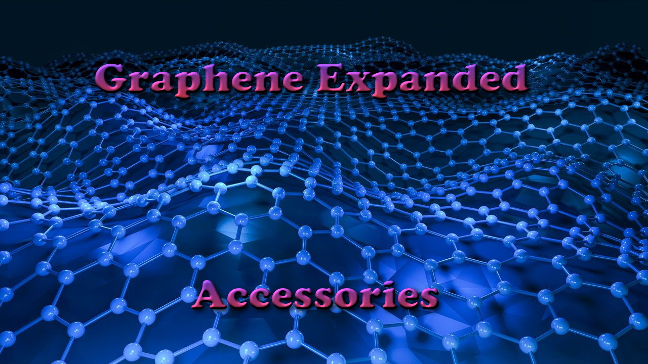 Graphene Accessories