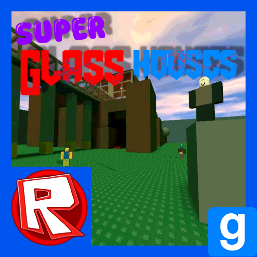 rblx_super_glasshouses