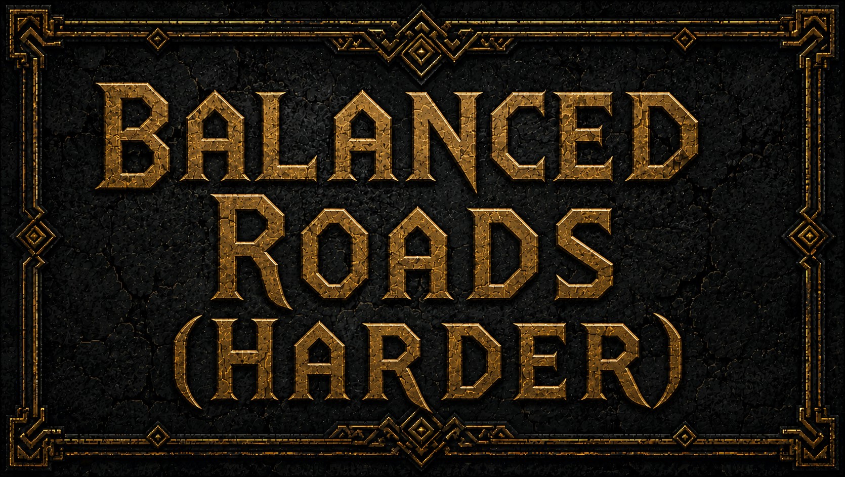 Balanced Roads - Harder Version