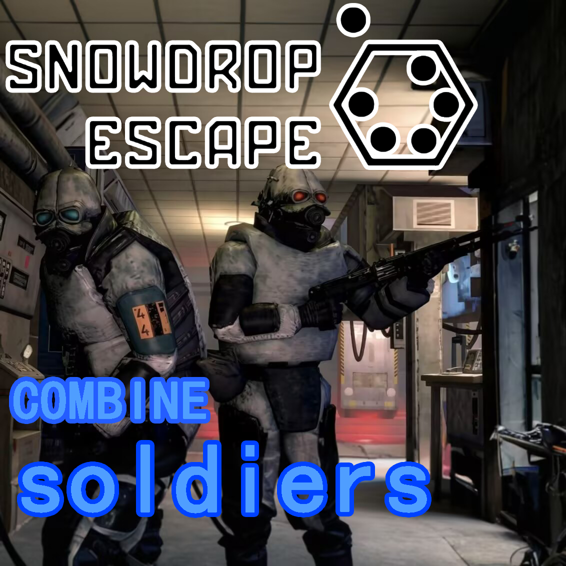 Snowdrop Escape Combine Soldiers