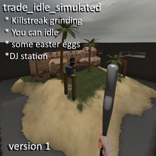 trade_idle_simulated – Team Fortress 2 Mod