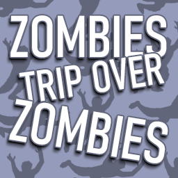 Zombies Trip Over Zombies